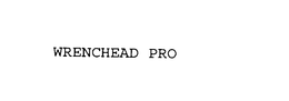 WRENCHEAD PRO trademark
