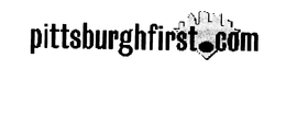 PITTSBURGHFIRST.COM trademark