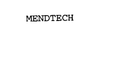 MENDTECH trademark