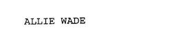 ALLIE WADE trademark