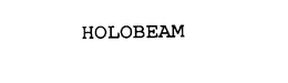 HOLOBEAM trademark