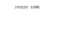 SPEEDY LUBE trademark