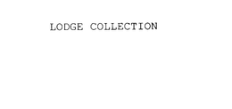 LODGE COLLECTION trademark