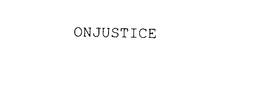 ONJUSTICE trademark
