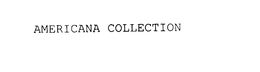 AMERICANA COLLECTION trademark