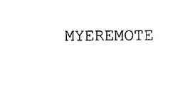 MYEREMOTE trademark