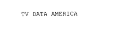 TV DATA AMERICA trademark