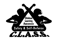 CHILDREN LEARNING AWARNESS SAFETY & SELF-DEFENSE C.L.A.S.S. trademark