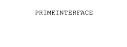 PRIMEINTERFACE trademark