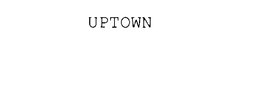 UP TOWN trademark