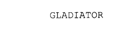 GLADIATOR trademark