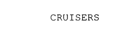 CRUISERS trademark