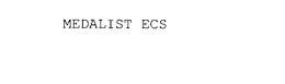MEDALIST ECS trademark