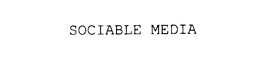 SOCIABLE MEDIA trademark