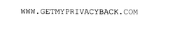 WWW.GETMYPRIVACYBACK.COM trademark