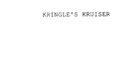 KRINGLE'S KRUISER trademark
