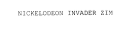 NICKELODEON INVADER ZIM trademark