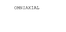 OMNIAXIAL trademark