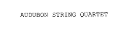 AUDUBON STRING QUARTET trademark