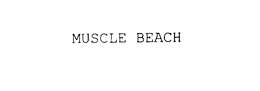 MUSCLE BEACH trademark
