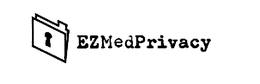 EZMEDPRIVACY trademark