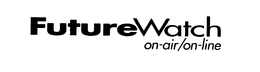 FUTUREWATCH ON-AIR/ON-LINE trademark