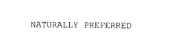 NATURALLY PREFERRED trademark