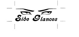SIDE GLANCES trademark