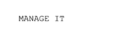 MANAGE IT trademark