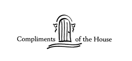 COMPLIMENTS OF THE HOUSE trademark