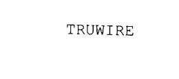 TRUWIRE trademark