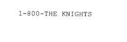 1-800-THE KNIGHTS trademark