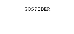 GOSPIDER trademark