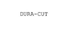 DURA-CUT trademark