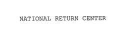 NATIONAL RETURN CENTER trademark