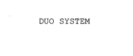 DUO SYSTEM trademark