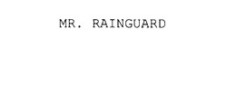 MR. RAINGUARD trademark
