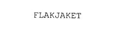 FLAKJAKET trademark