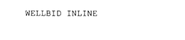 WELLBID INLINE trademark