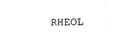 RHEOL trademark