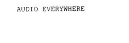AUDIO EVERYWHERE trademark