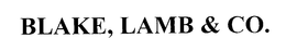 BLAKE, LAMB & CO. trademark