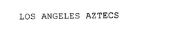 LOS ANGELES AZTECS trademark