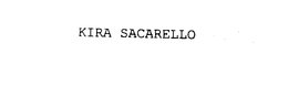 KIRA SACARELLO trademark