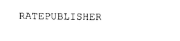 RATEPUBLISHER trademark