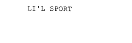 LI'L SPORT trademark