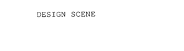DESIGN SCENE trademark