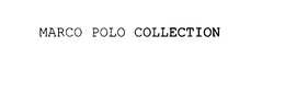MARCO POLO COLLECTION trademark
