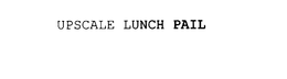 UPSCALE LUNCH PAIL trademark