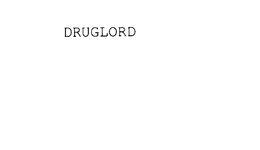 DRUGLORD trademark